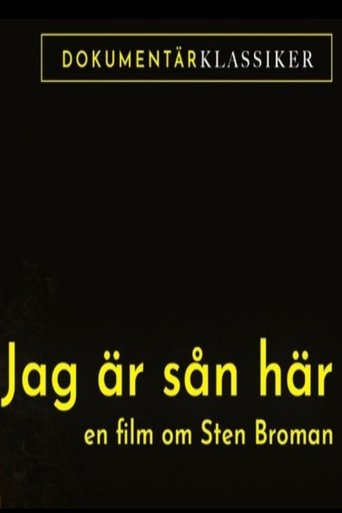 Poster of Jag Är Sån Här: En Film Om Sten Broman