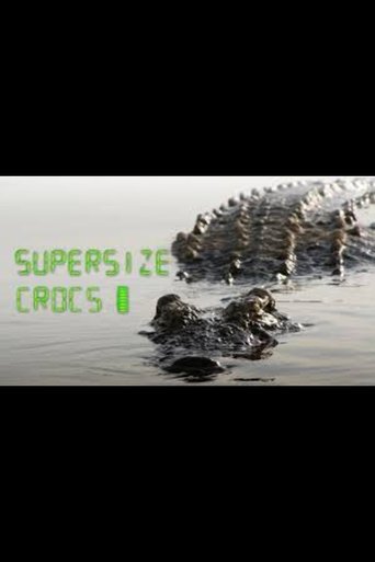 Poster of Supersize Crocs - Finding the World's Largest Crocodiles