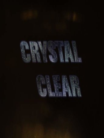 Crystal Clear Poster of Crystal Clear