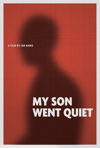 My Son Went Quiet Poster of My Son Went Quiet