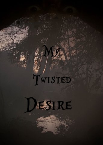 My Twisted Desire Poster of My Twisted Desire