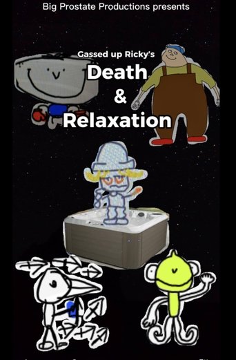 Poster of Gassed up Ricky’s Death & Relaxation