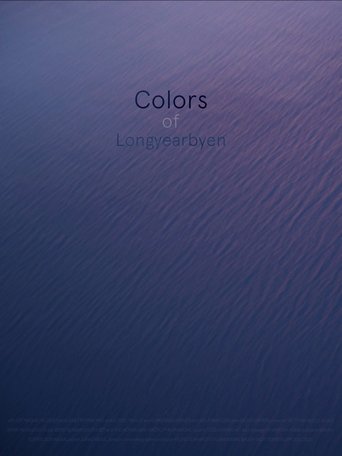 Poster of Colors of Longyearbyen