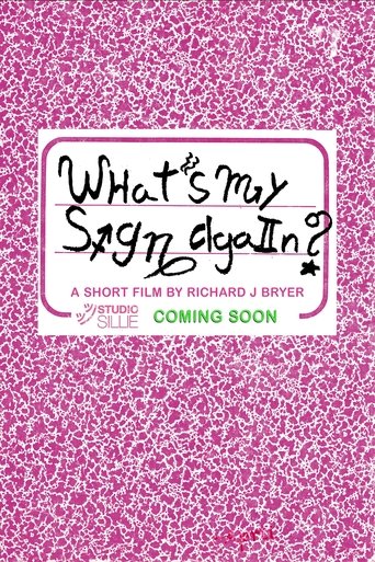 What's My Sign Again? Poster of What's My Sign Again?