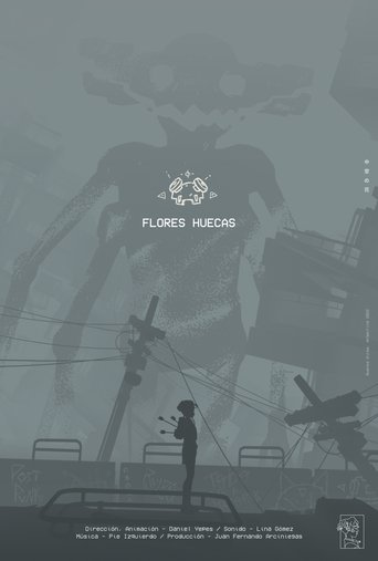 Flores Huecas Poster of Flores Huecas