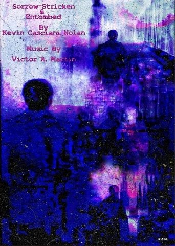 Sorrow-Stricken And Entombed Poster of Sorrow-Stricken And Entombed