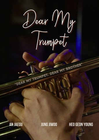 Poster of Dear My Trumpet