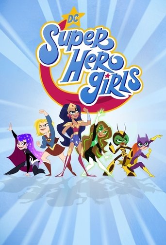 DC Super Hero Girls Poster of DC Super Hero Girls
