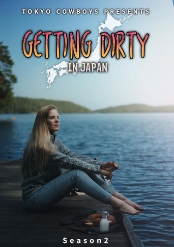Portrait for Getting Dirty in Japan - Season 2