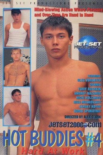 Poster of Hot Buddies #4: Hard at Work