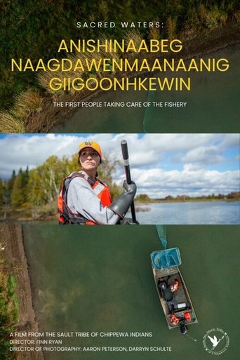 Poster of Sacred Waters: Anishinaabeg Naagdawenmaanaanig Giigoonhkewin