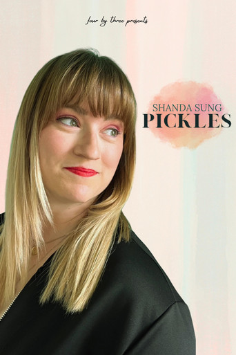 Poster of Shanda Sung: Pickles