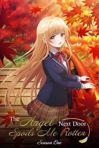 Portrait for The Angel Next Door Spoils Me Rotten - Season 1