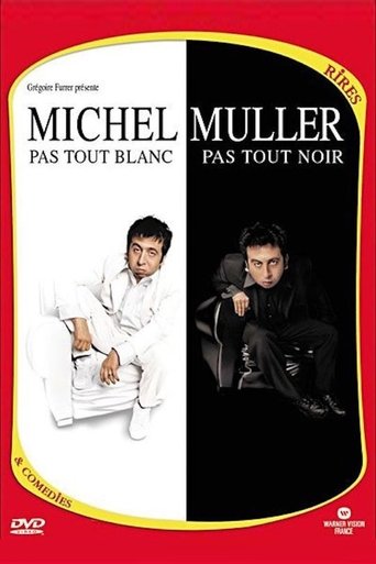 Poster of Michel Muller : Pas tout blanc, pas tout noir