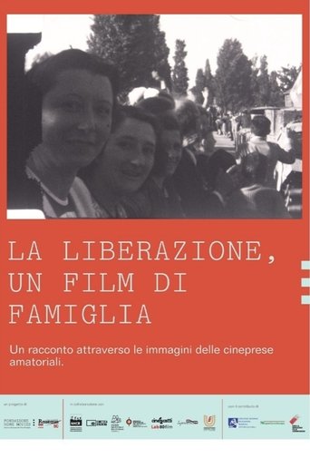 Poster of La liberazione, un film di famiglia