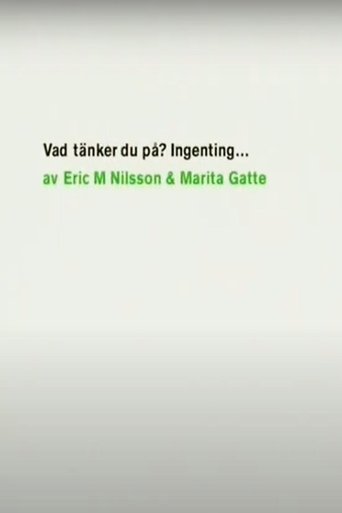 Poster of Vad tänker du på? Ingenting