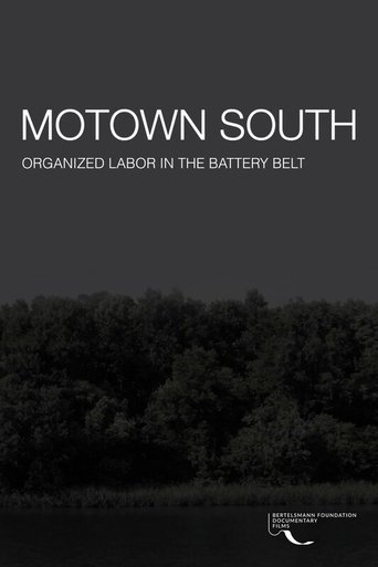 Poster of Motown South: Organized Labor in the Battery Belt