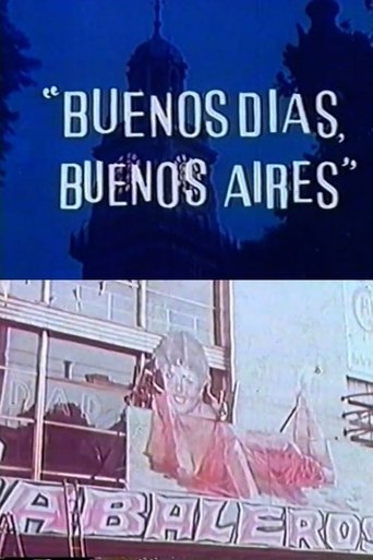 Buenos días, Buenos Aires Poster of Buenos días, Buenos Aires