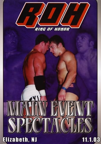 Poster of ROH: Main Event Spectacles