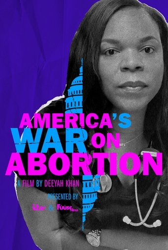 America’s War on Abortion Poster of America’s War on Abortion