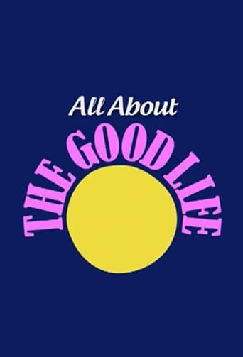 Poster of All About The Good Life