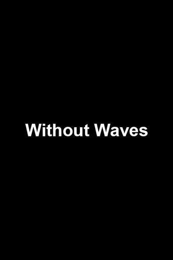 Without Waves Poster of Without Waves