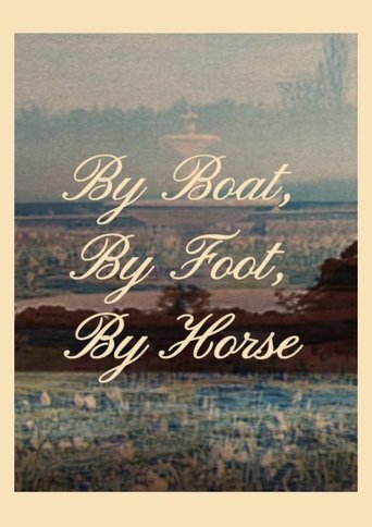 By Boat, By Foot, By Horse Poster of By Boat, By Foot, By Horse