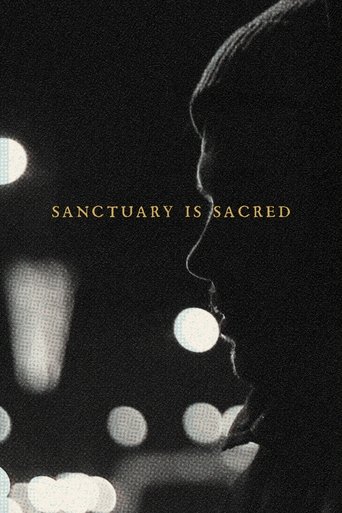 Sanctuary Is Sacred Poster of Sanctuary Is Sacred