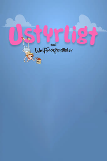 Poster of Ustyrligt