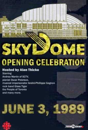 Poster of The Opening of SkyDome: A Celebration