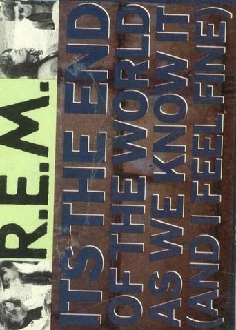 Poster of R.E.M.: It's the End of the World as We Know It (And I Feel Fine)