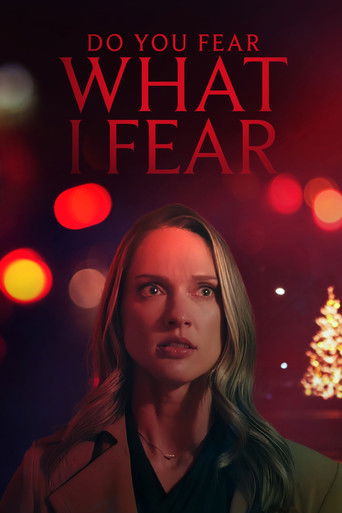 Poster of Do You Fear What I Fear?