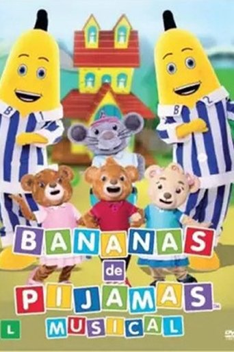 Poster of Bananas de Pijamas: O Musical