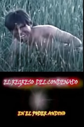 Poster of El Regreso del Condenado en el Poder Andino