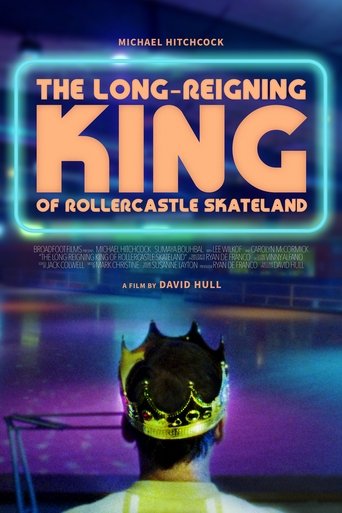Poster of The Long-Reigning King of Rollercastle Skateland
