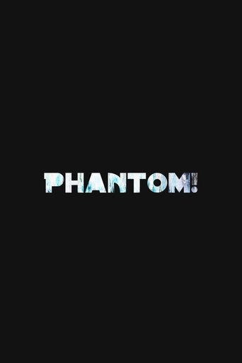 Poster of Phantom!