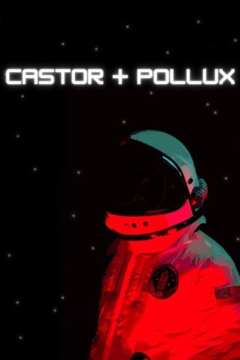 Castor + Pollux Poster of Castor + Pollux