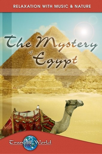 Poster of The Mystery of Egypt: Tranquil World - Relaxation With Music & Nature