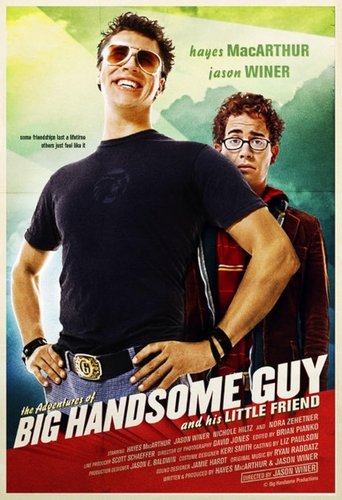 Poster of The Adventures of Big Handsome Guy and His Little Friend