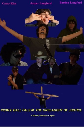 Poster of Pickleball Pals III: The Onslaught Of Justice