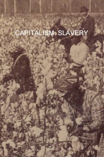 Capitalism: Slavery Poster of Capitalism: Slavery