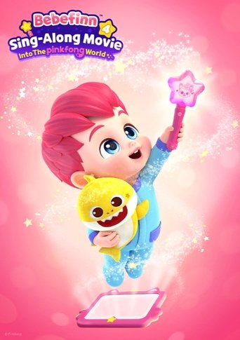 Poster of Bebefinn Sing-Along Movie: Into the Pinkfong World
