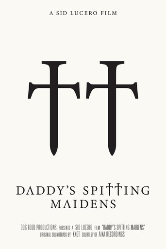 Poster of Daddy's Spitting Maidens