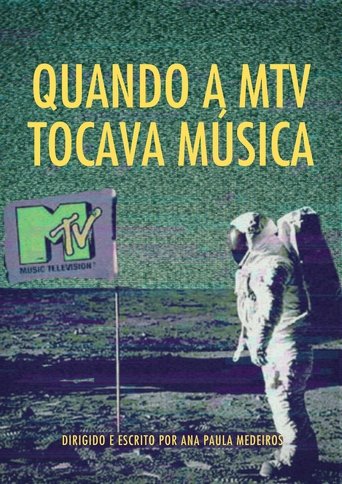Poster of Quando a MTV tocava música