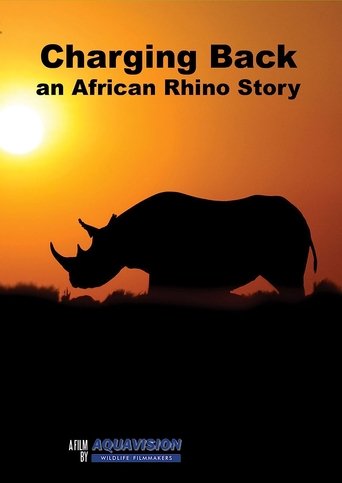 Charging Back: A Rhino Story Poster of Charging Back: A Rhino Story