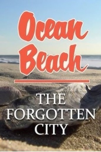 Ocean Beach - The Forgotten City Poster of Ocean Beach - The Forgotten City
