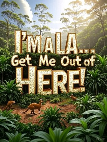 I'm a LA... Get Me Out of Here! Poster of I'm a LA... Get Me Out of Here!