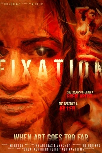 Poster of Fixation: When Art Goes Too Far