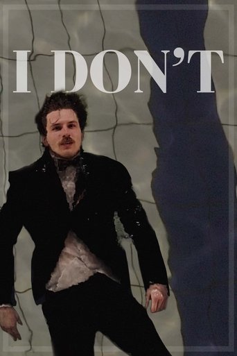 I Don't Poster of I Don't