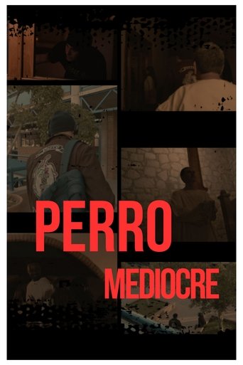Perro Mediocre Poster of Perro Mediocre